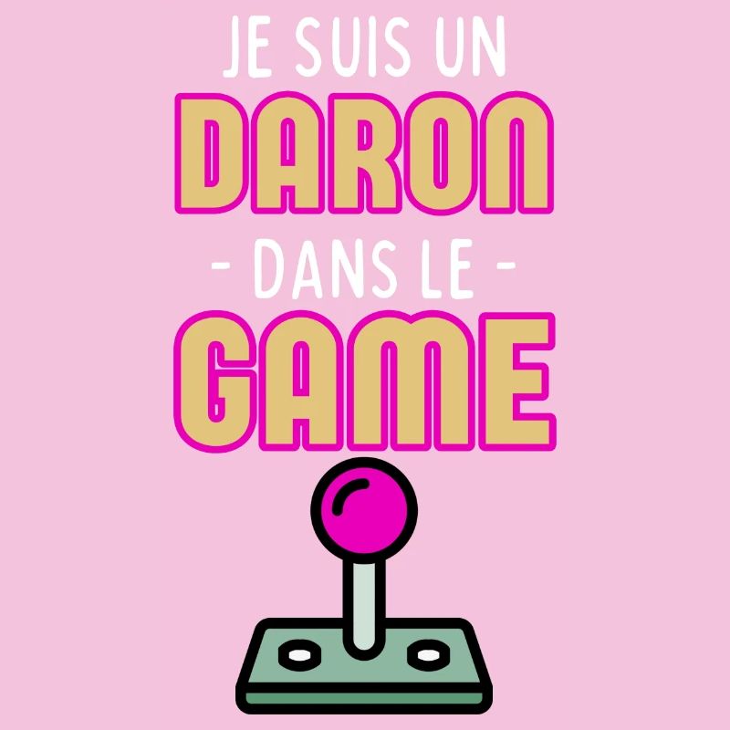 Je suis un Daron Dans dans le Game - Humour Papa