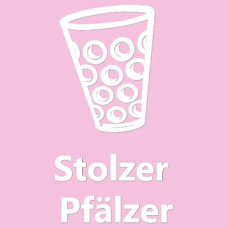 weinschorle, Stolzer Pfälzer, coole Pfälzersprüche