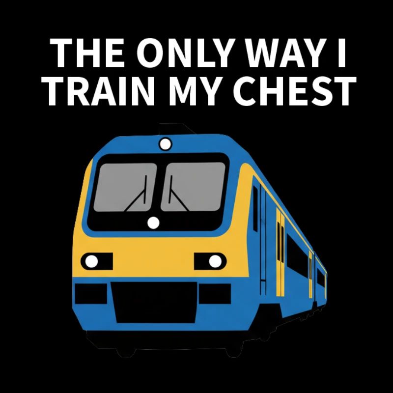 Treinspotter - The only way i train my chest