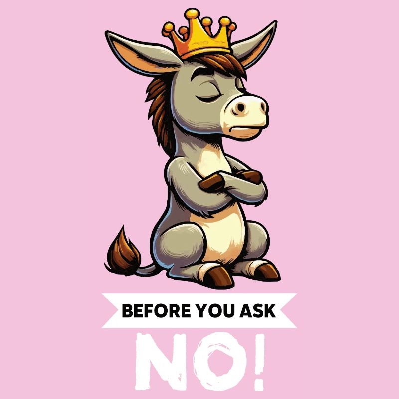 Before You Ask Esel Eselchen Eselhalter Muli Mulis