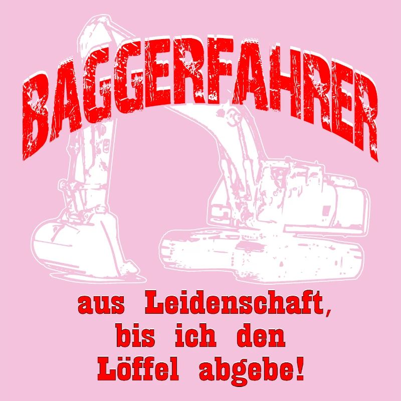 Baggerfahrer Leidenschaft Bagger