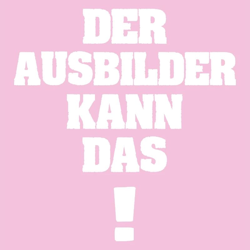 Spruch Ausbilder