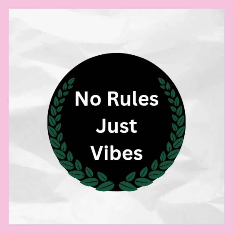Pas de règles, juste des vibrations