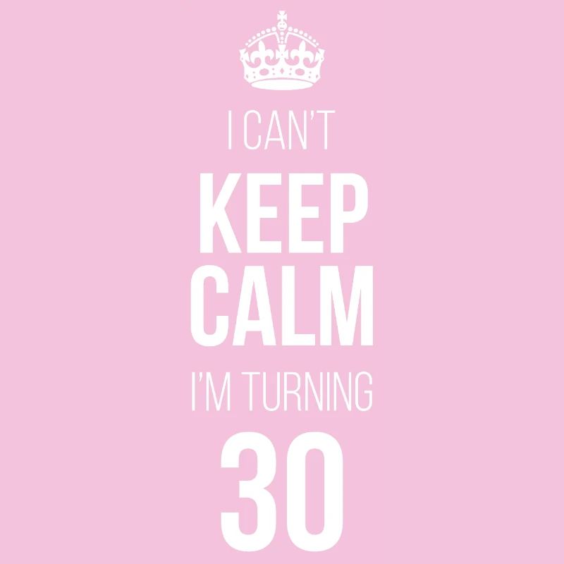 Ich kann mich nicht beruhigen. Ich werde 30.