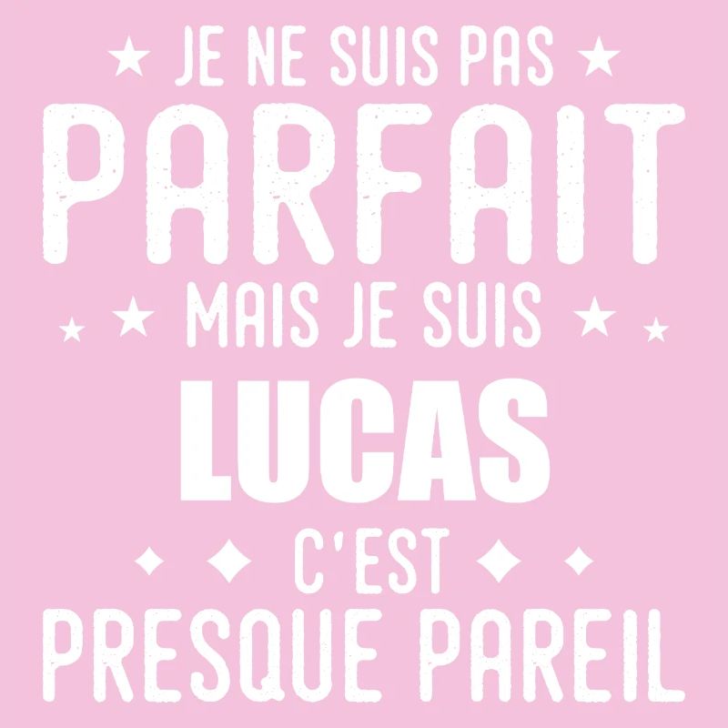 Lucas : authentique, imparfait, top, perfection