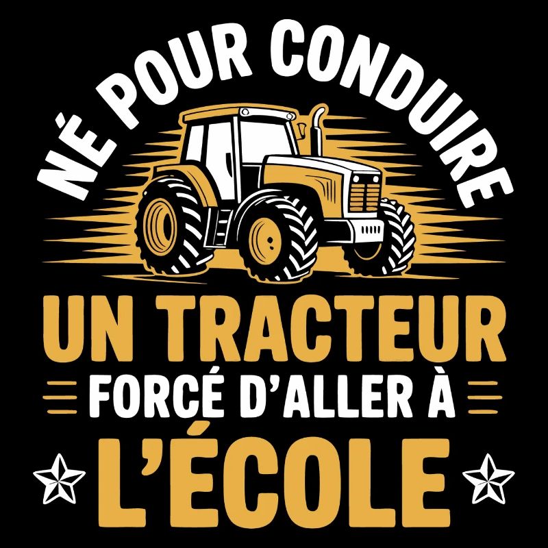 Né pour conduire un tracteur forcé d'aller à l'éco