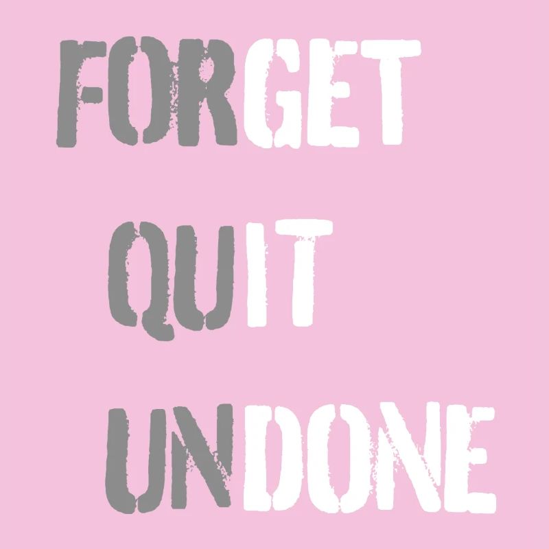 Get it done – Motivationsspruch positiv bold