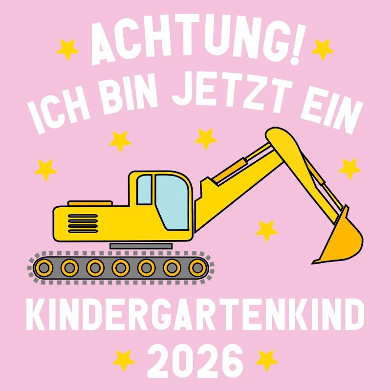 Ich bin jetzt ein Kindergartenkind 2026 Bagger