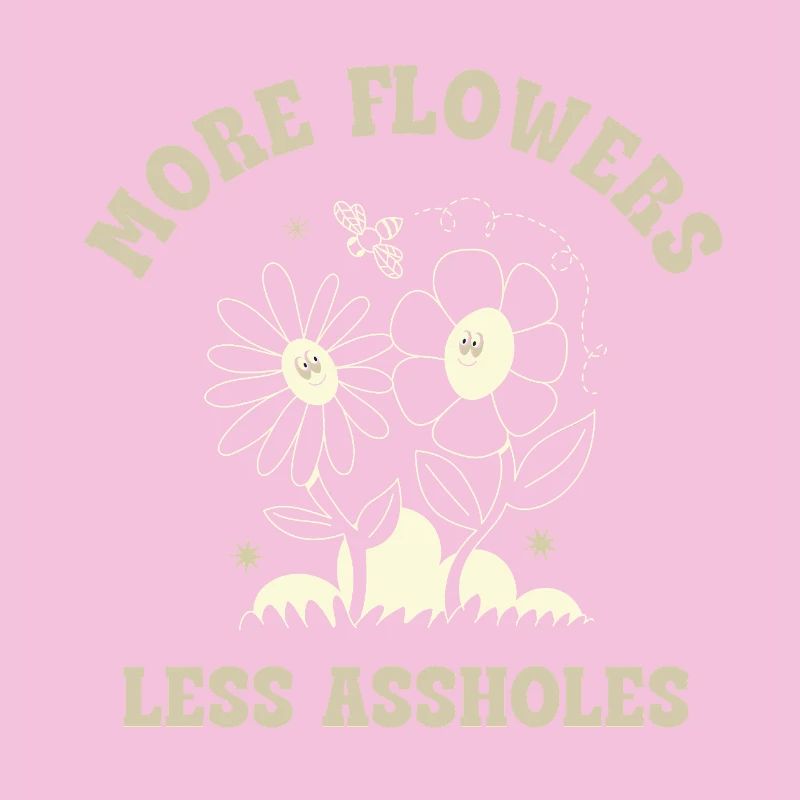 Plus de fleurs, moins de connards – Expression rétro sur les fleurs