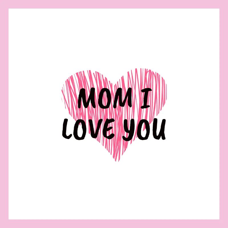 Maman, je t’aime