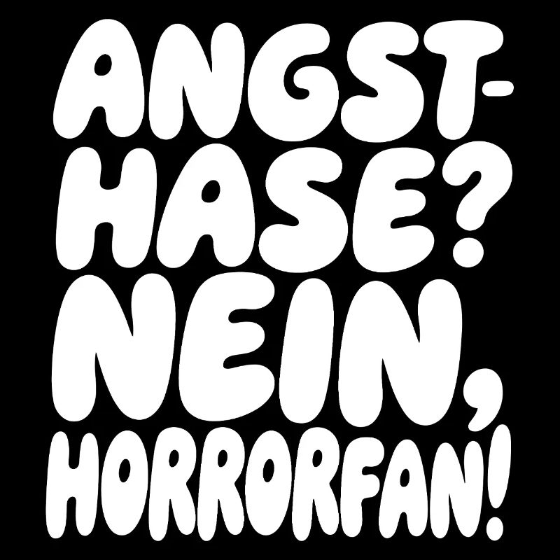 Angst? Nein, Horrorfan!