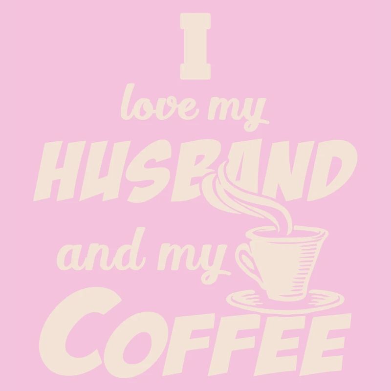 Liebe Ehemann und Kaffee Zitat Beige