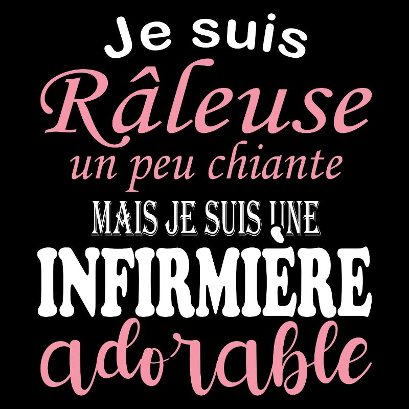 Humour infirmière - idée cadeau infirmière