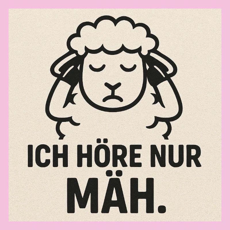 Ich Hör Nur Mäh Schaf Design