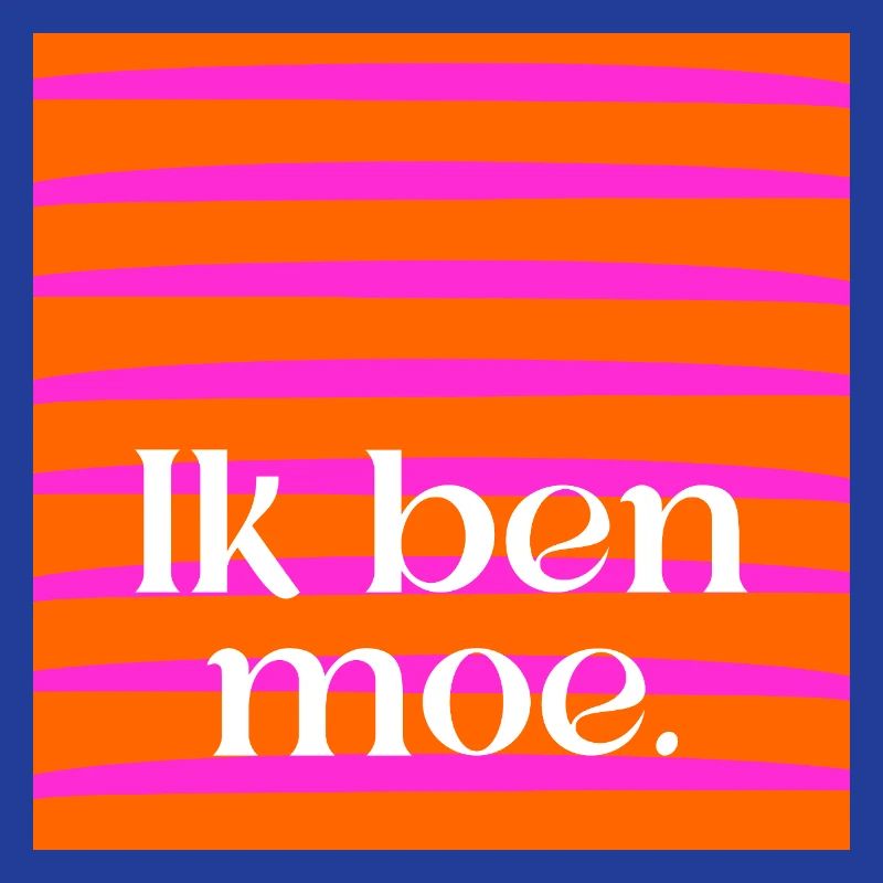 Ich bin müde
