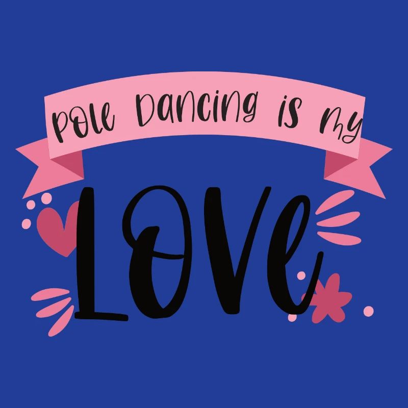 La pole dance est mon amour - Dancer Gift