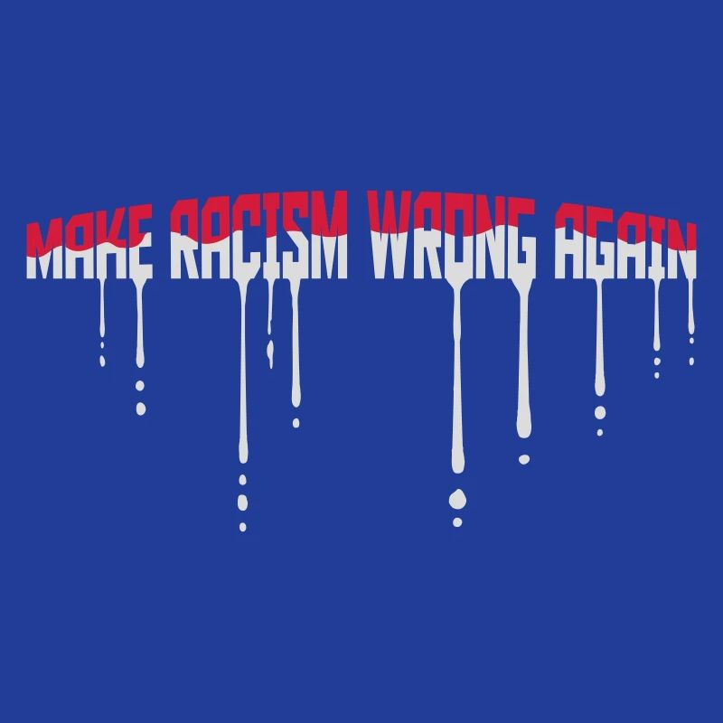 make racism wrong again