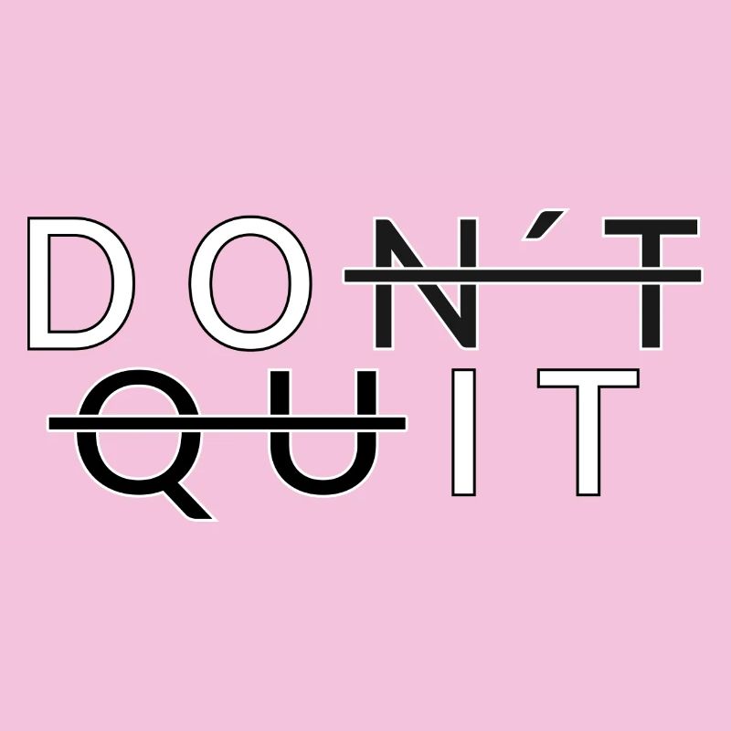 Don´t Quit _Do It