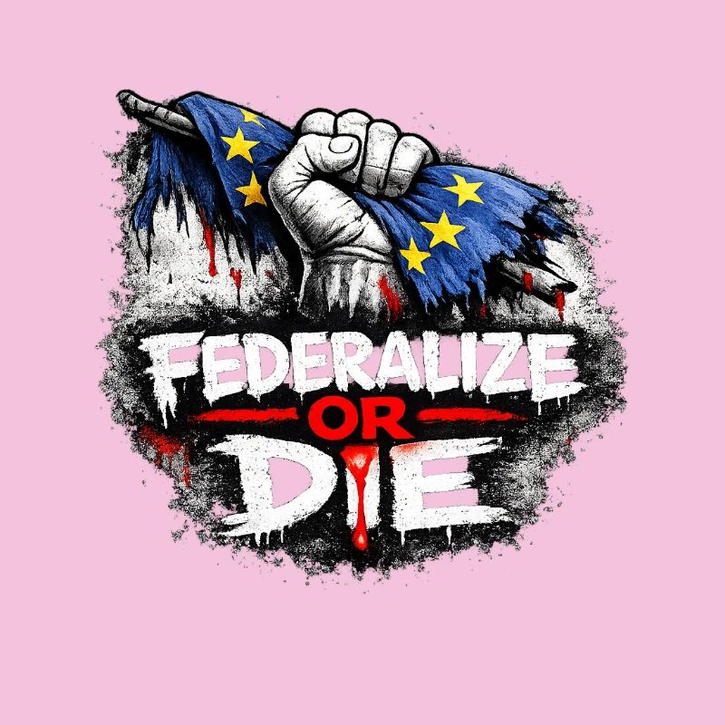 Fédéraliser ou mourir – L’essor de l’Europe