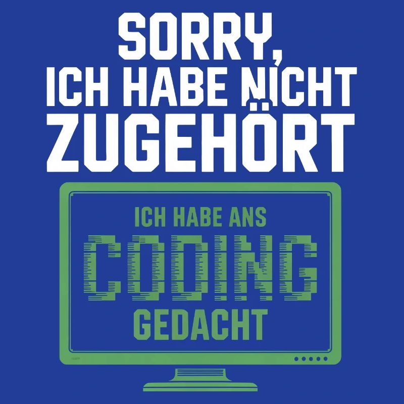 Sorry, I thought coding