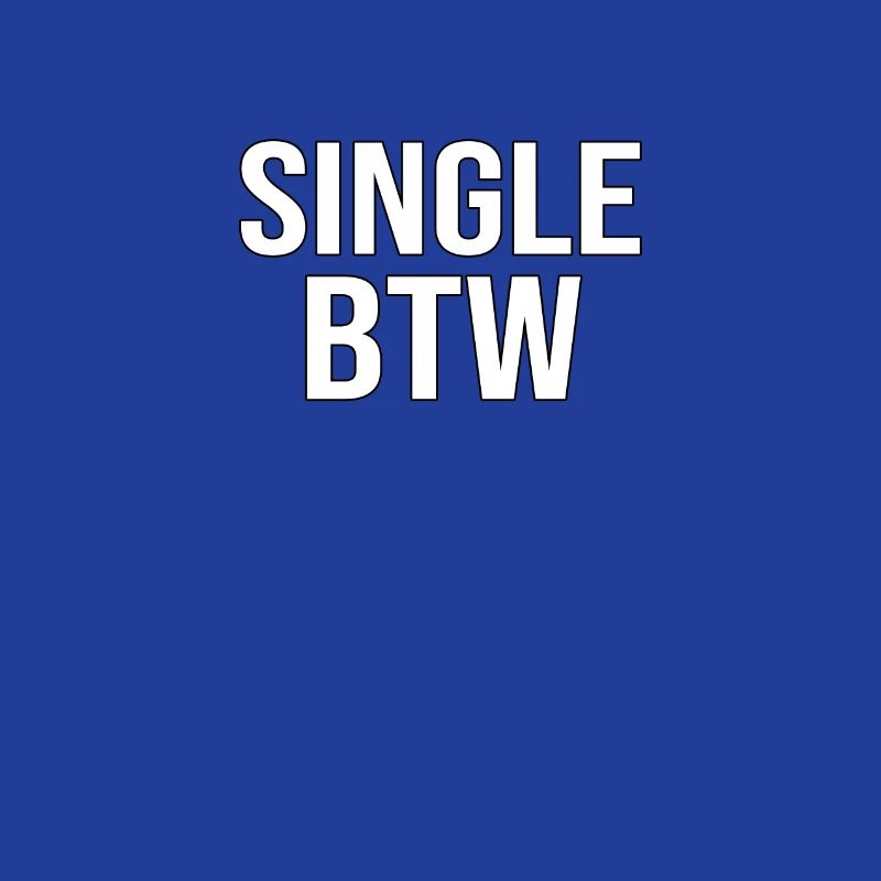 Single BTW Bold Monochrome
