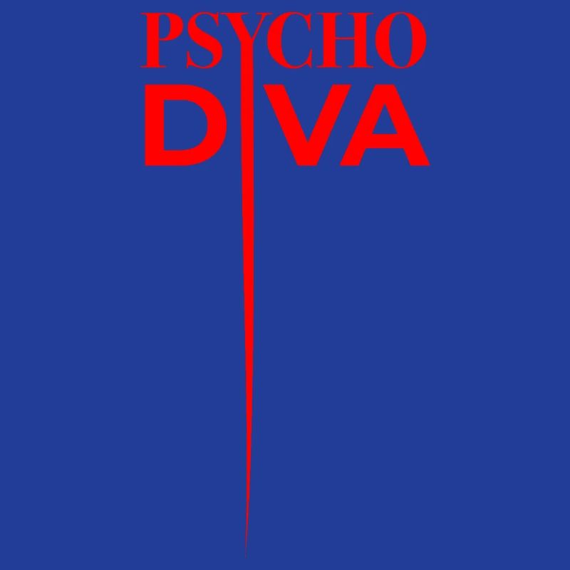 Psycho Diva – Sarkasmus-Spruch Rot