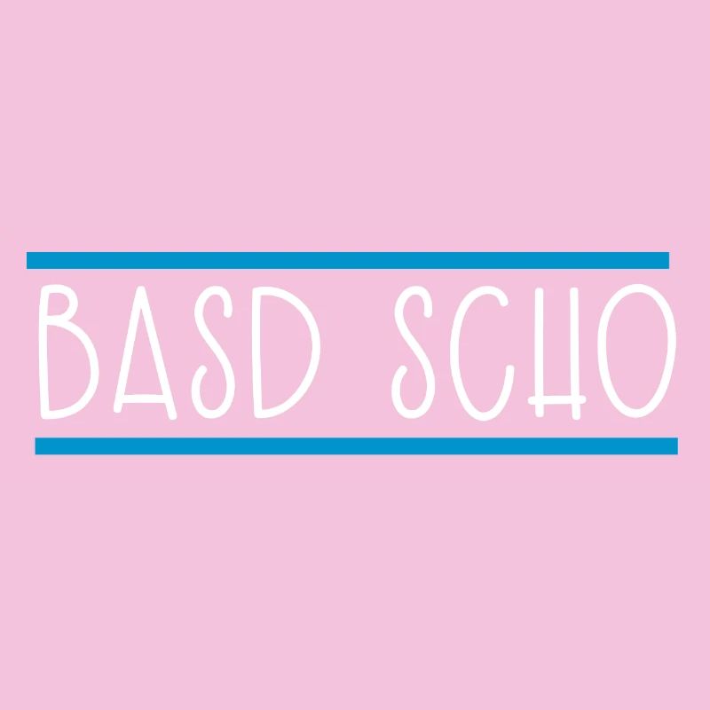 Basd scho Bayern Bayrisch