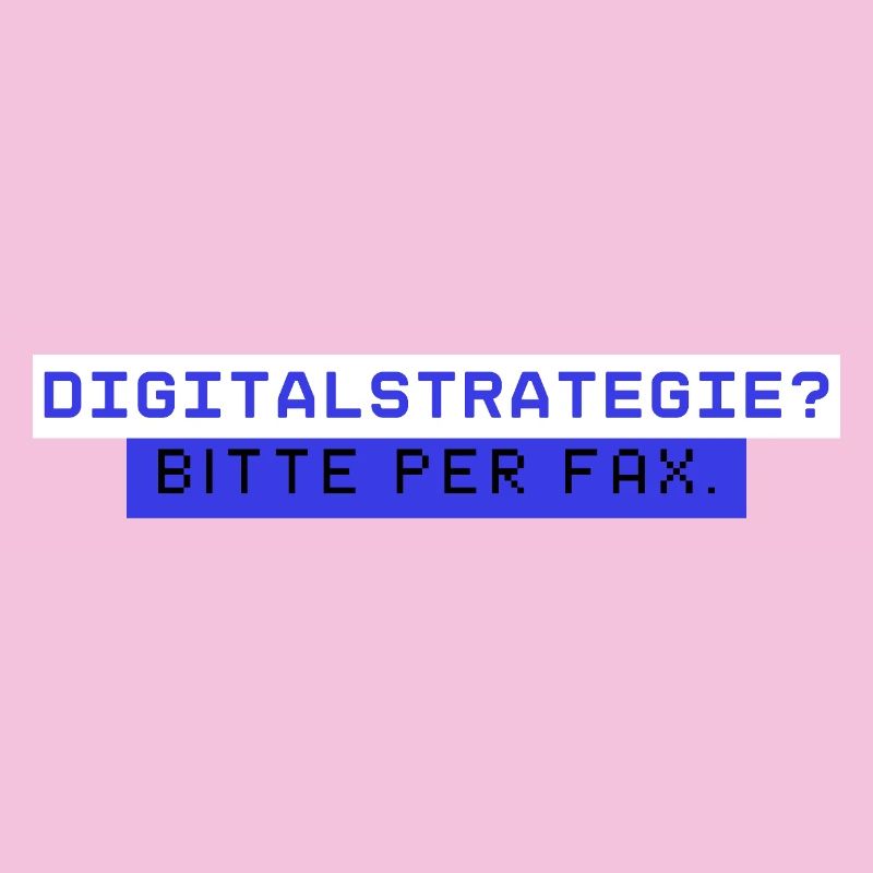 Digital strategy? Please fax Office Humor