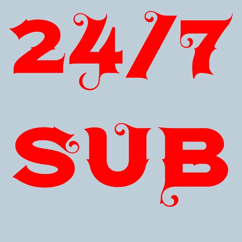 24/7 Sub