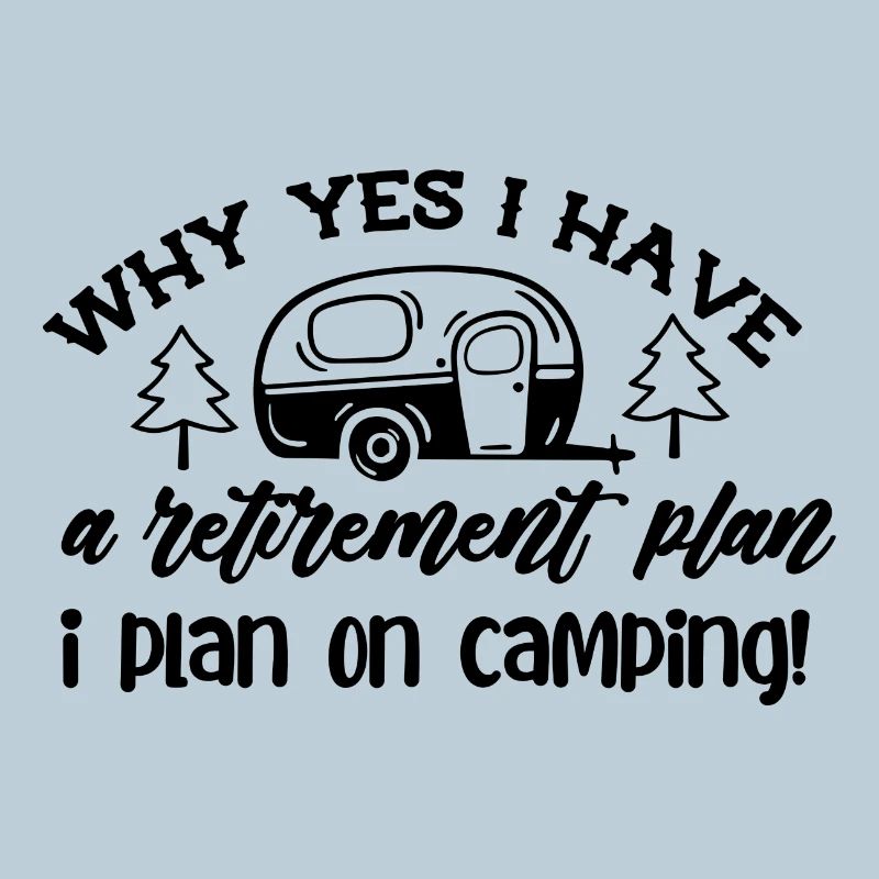 Camping Camper Camping Pension retraités Cadeau