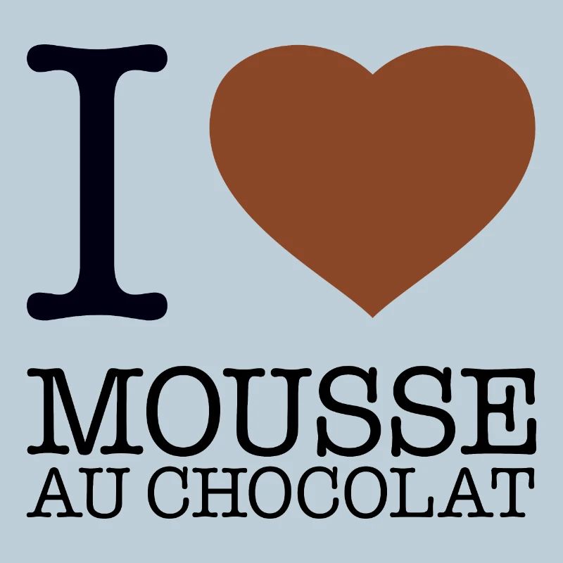 I LOVE MOUSSE AU CHOCOLAT Schokolade