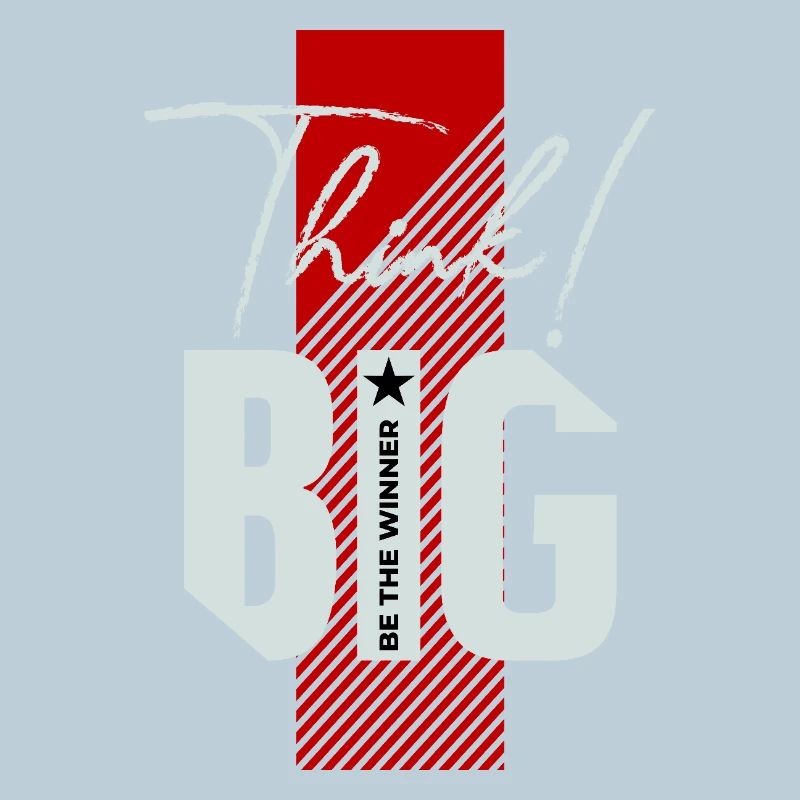 Think big!