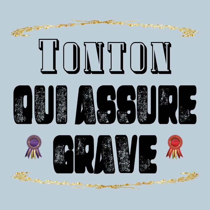 Tonton Qui Assure Grave