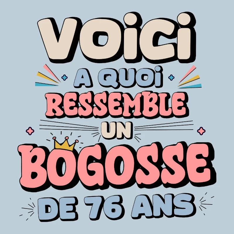 Design Humor Anniversaire 76 Ans