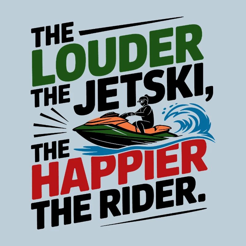 Funny Loud Jetski Happiness