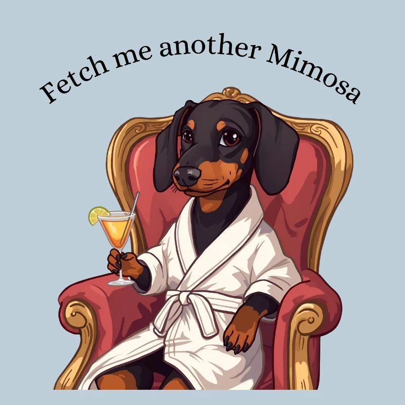 Dachshund Mimosa Throne – Fetch Me Another