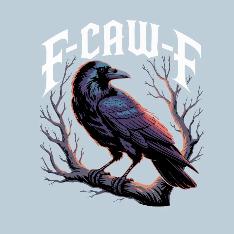 F-CAW-F Krähe – Rabe Sarkasmus Gothic Design