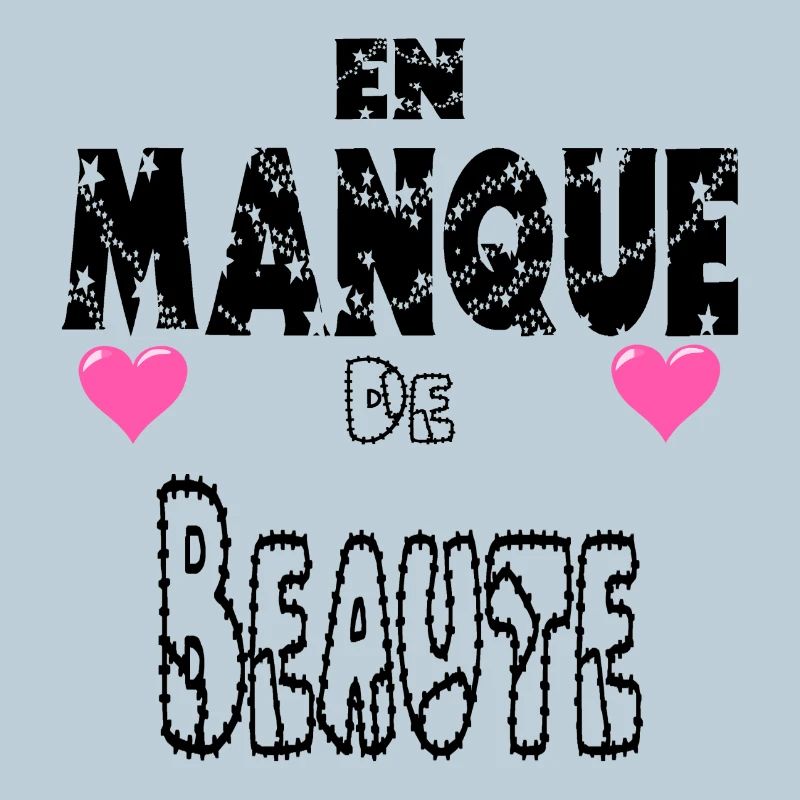 En Manque de Beauté