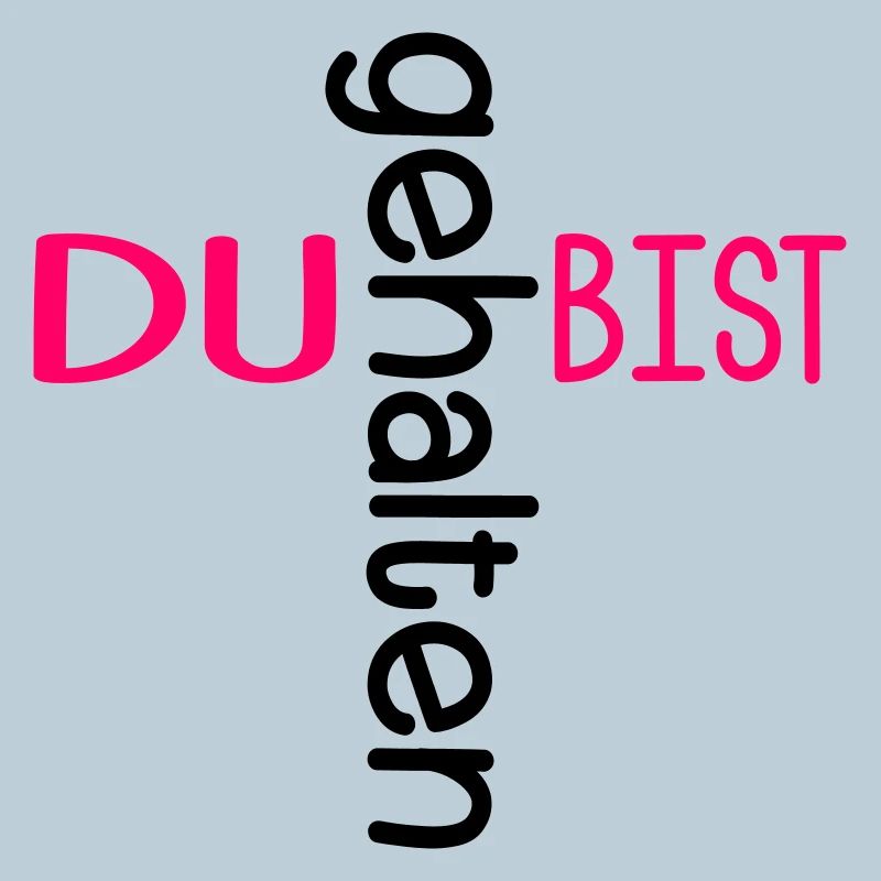 DU BIST GEHALTEN KIRCHE