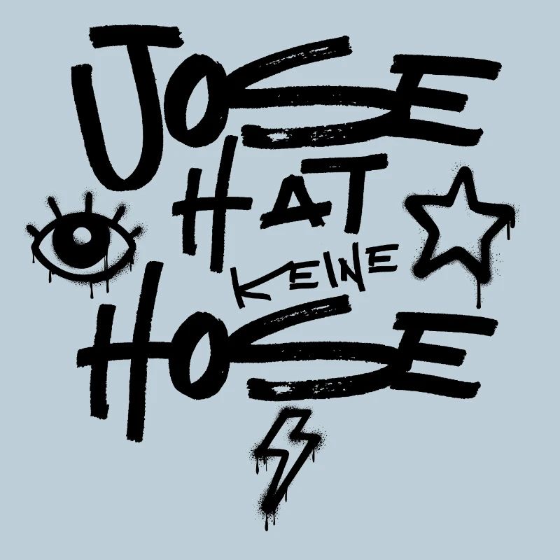 Jose Hat Keine Hose