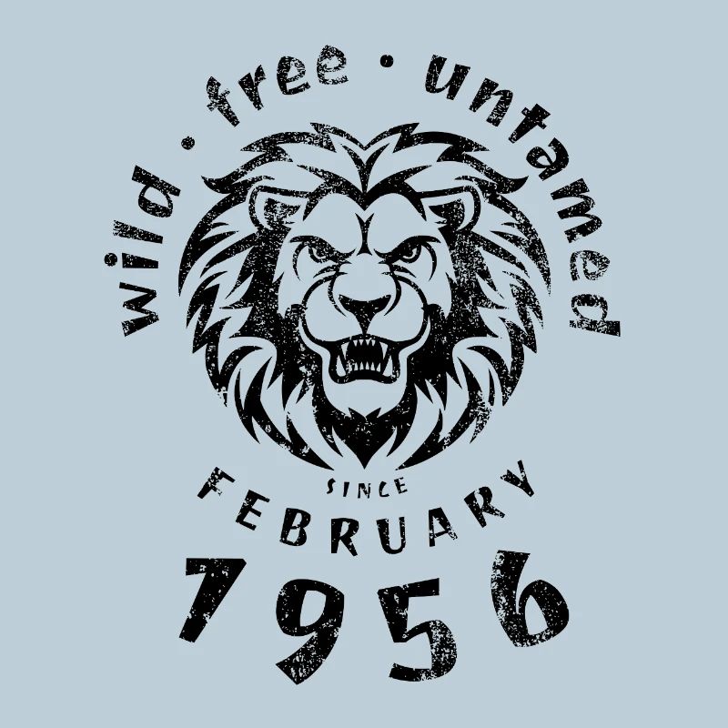 70. Geburtstag Wild, free & untamed since 02/1956