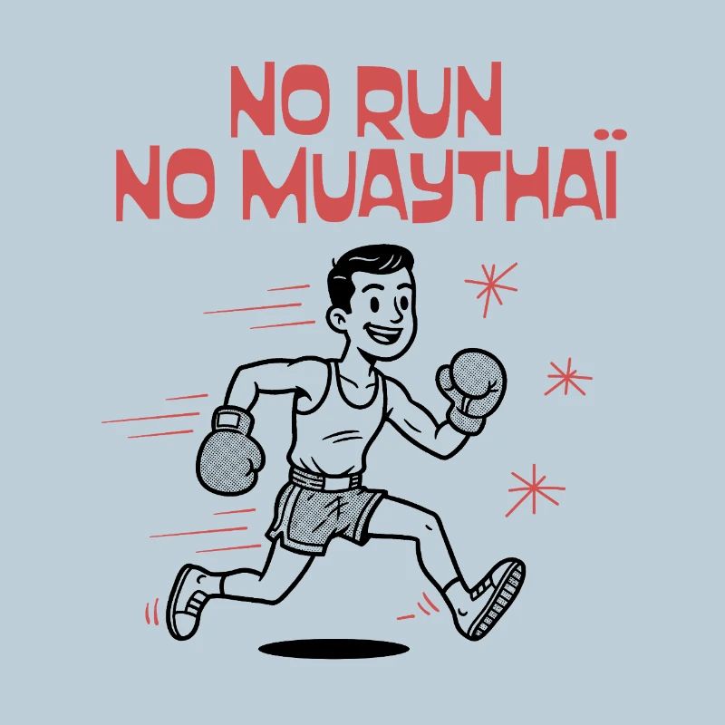 NO RUN NO MUAYTHAI