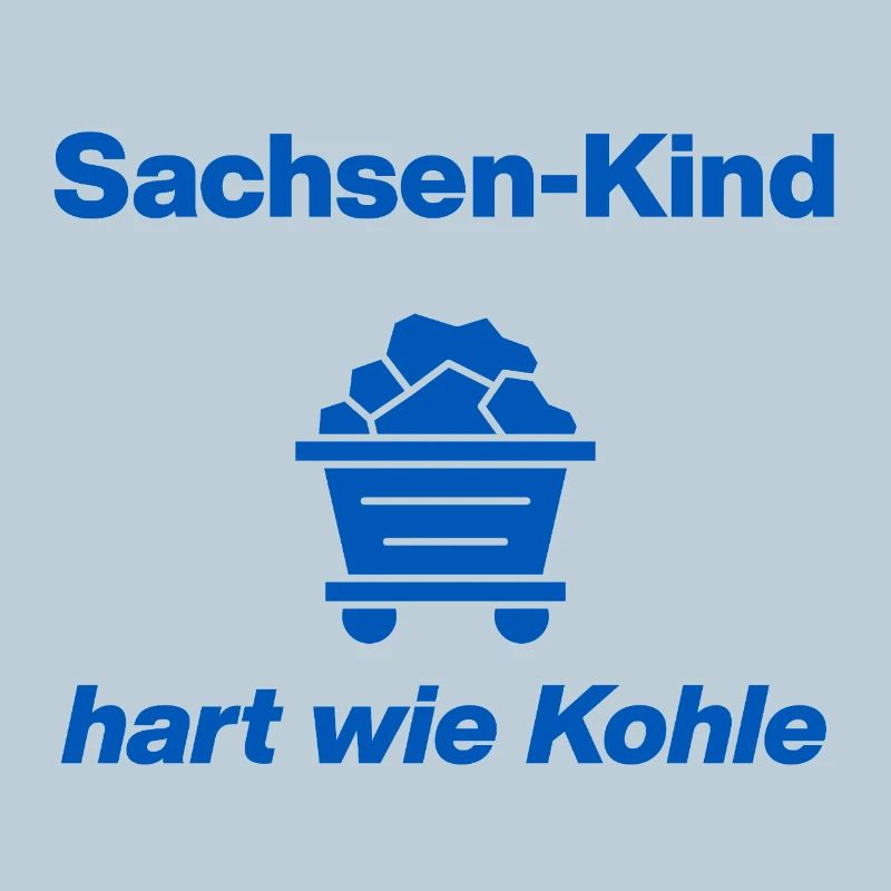 SACHSEN-KIND: HART WIE KOHLE!