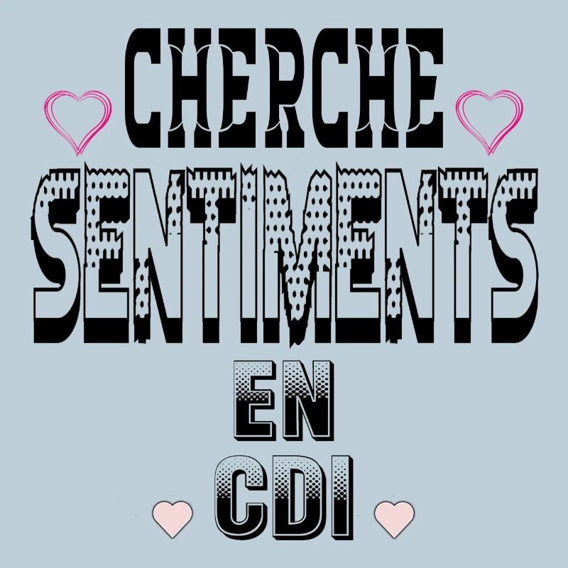 Cherche Sentiments en CDI