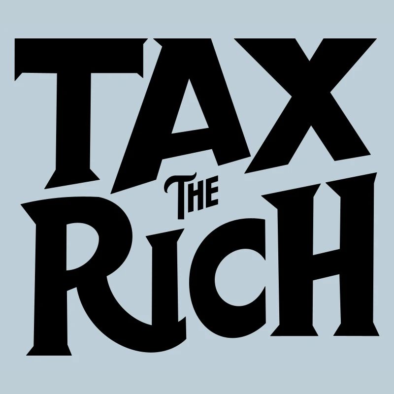 Tax the Rich