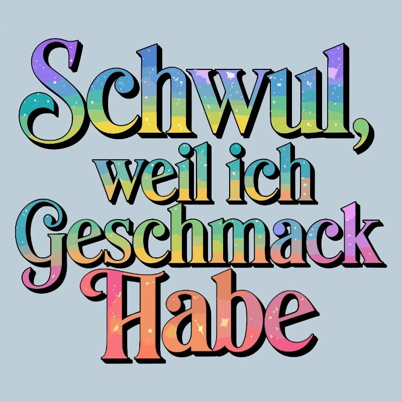  Schwul Weil Ich Geschmack Habe Regenbogen Pride