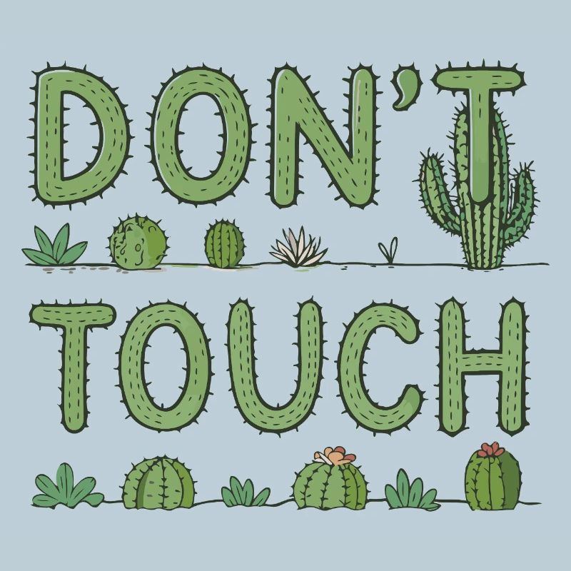 Ne Pas Toucher — Cactus Vert