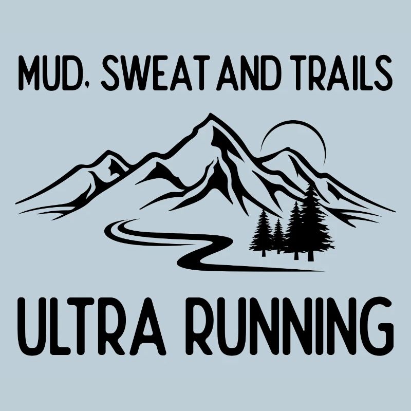 Ultra Running - Mud, Sweat and Trails
