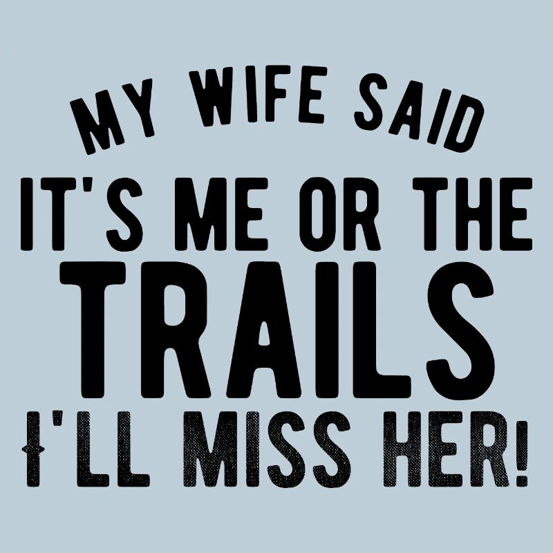 Funny Hiking Slogan