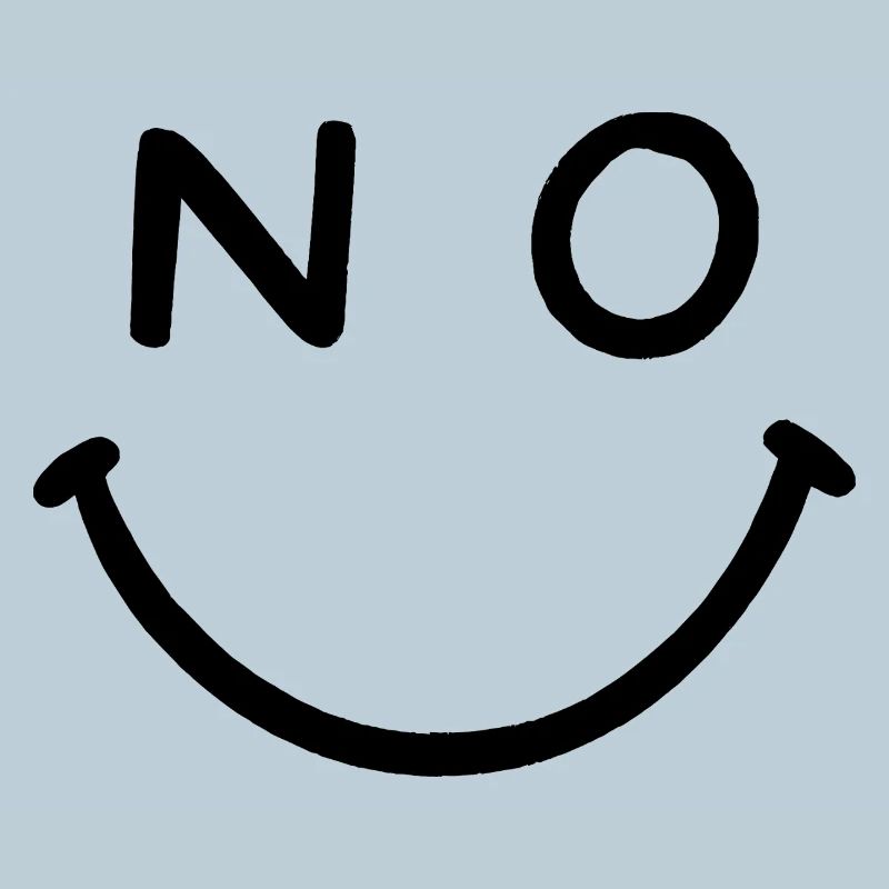 NO Smile